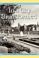 Per Anders Fogelstrom: In a City transformed